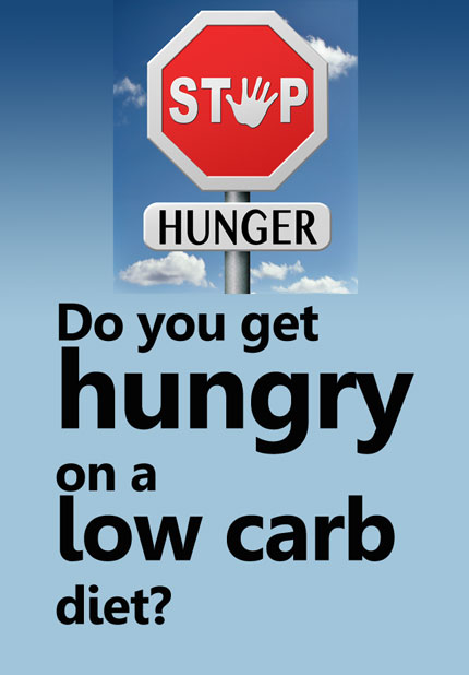 Do you get hungry on a low carb diet?